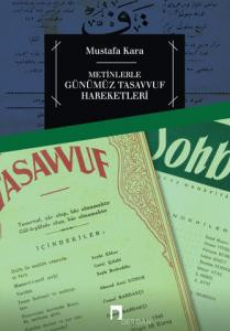 Metinlerle Günümüz Tasavvuf Hareketleri (1839-2009)